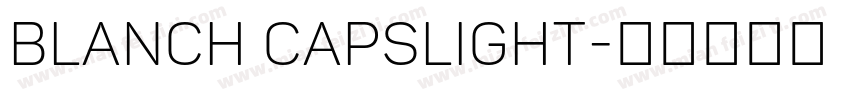 Blanch CapsLight字体转换